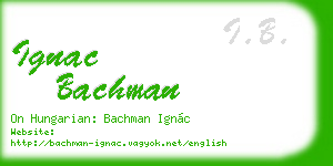 ignac bachman business card